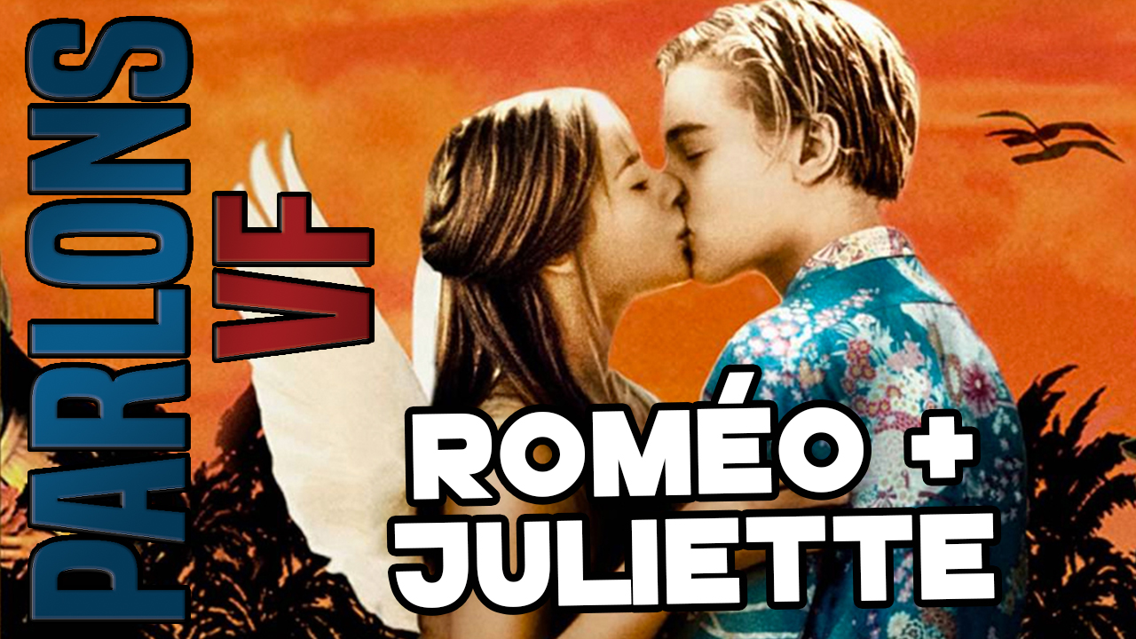 Parlons VF S02E08 – Roméo + Juliette