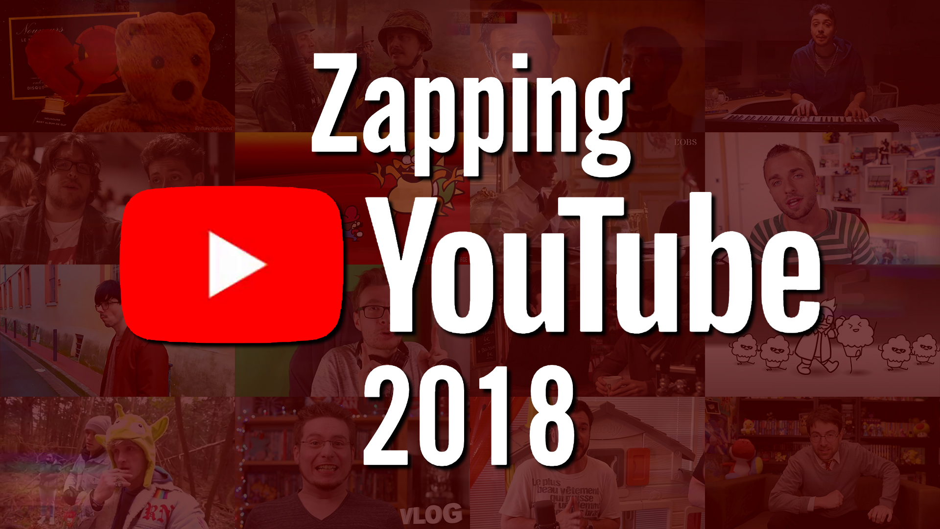 Zapping YouTube 2018