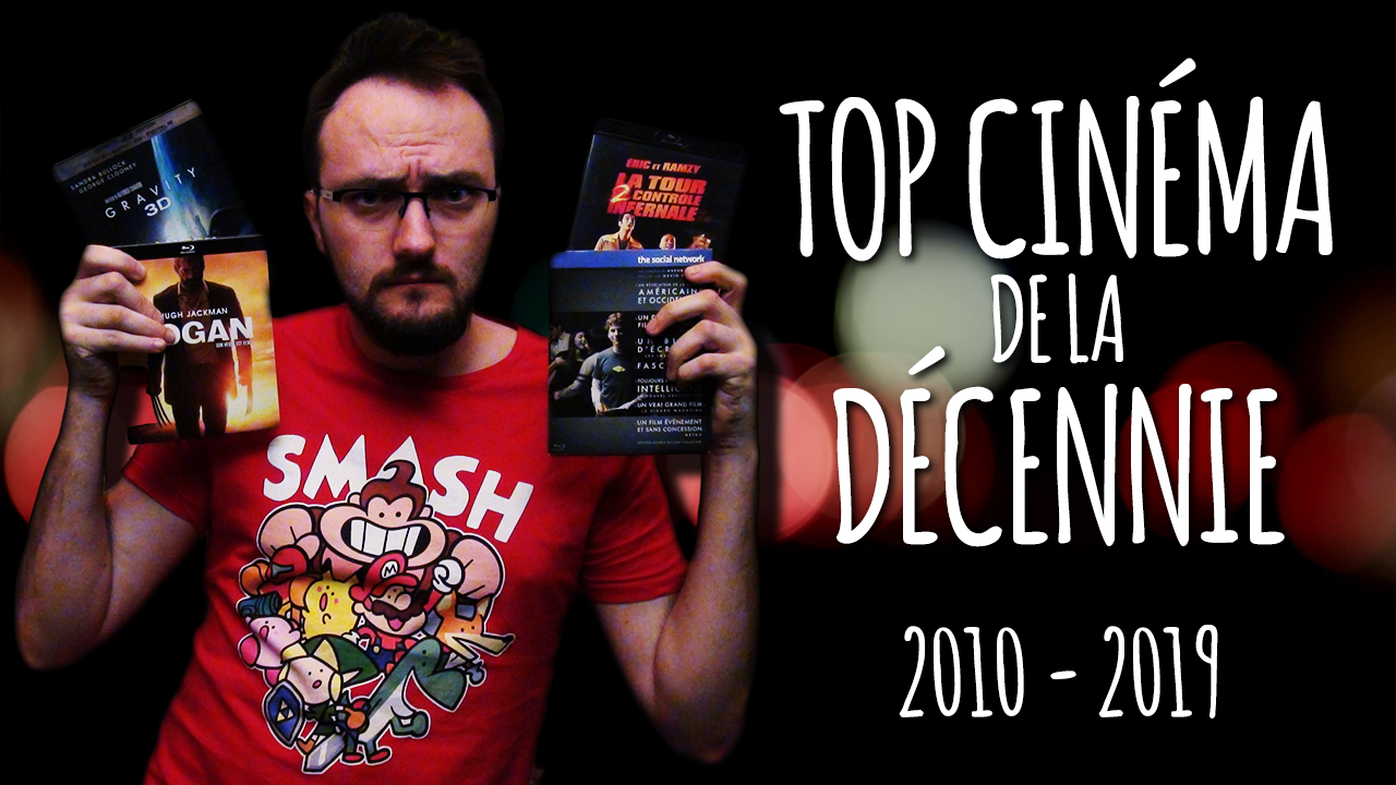 Top cinéma de la décennie (2010 – 2019)