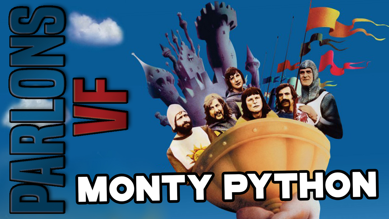 Parlons VF S02E07 – Monty Python